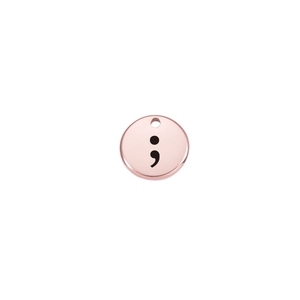 Polished rose gold round stainless steel pendant featuring a laser-engraved semicolon symbol
