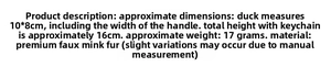 Size specifications for plush duck keychain made of soft faux mink fur weighing 17 grams