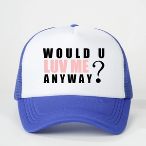 Would U Luv Me Anyway Slogan Trucker Hat Breathable Mesh Back Baseball Cap Adjustable Sun Protection Streetwear Unisex