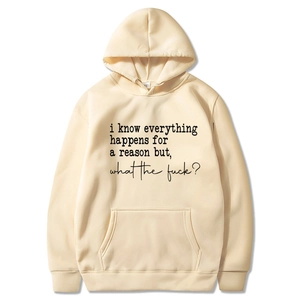 Cream long sleeve hoodie with 'Everything Happens for a Reason' slogan in a flat lay view