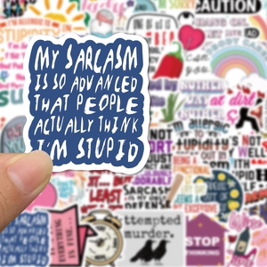 Detail of sarcastic quote sticker with white lettering on dark blue background