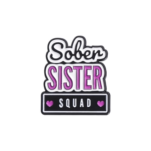 Creative enamel pin badge with Sober Sister Squad text for clothing and backpack decor