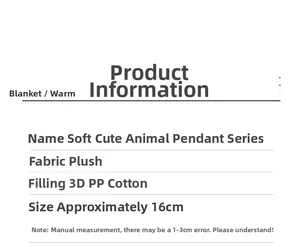 Specifications for 16cm plush animal charms featuring soft fabric and PP cotton filling