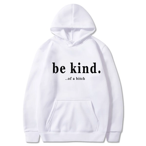 Loose white hoodie with long sleeves and black Be Kind letter print for men and women