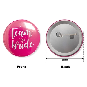 Pink Team Bride bachelorette party badge, 58mm tinplate pin button front and back view