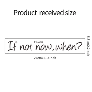 Detailed size guide for FX-A66 'If not now, when?' wall decal measuring 29cm by 5.5cm
