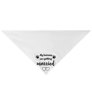 White wedding dog bandana with My humans are getting married print and paw patterns