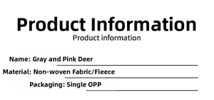 Detailed specifications of grey and pink reindeer plush toy made from non-woven felt fabric