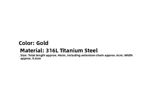 Specifications of gold 316L titanium steel necklace, length 46cm with 6cm extension chain