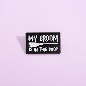 Funny Enamel Brooch Pin My Broom Is In The Shop Lettering Witch Broom Zinc Alloy Badge Halloween Jewelry Lapel Pin Gift
