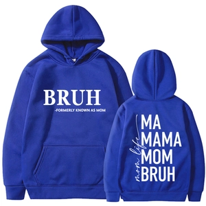 Sweat à capuche bleu roi pour femme avec imprimés slogans MAMA et BRUH recto-verso