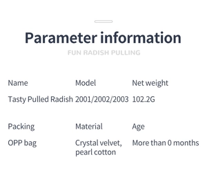 Detail specifications of Tasty Pulled Radish sensory toy made of crystal velvet and pearl cotton