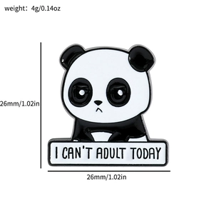 Cute enamel panda badge brooch with I CAN'T ADULT TODAY text for clothes and bags