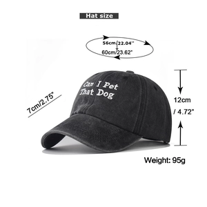 Detailed sizing chart for washed cotton baseball cap with Can I Pet That Dog embroidery