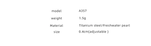 Detail specifications for titanium steel ring A357 featuring 1.5g weight and freshwater pearl