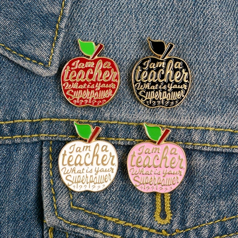 Cadeau Créatif Journée Enseignants Broche Émail Pomme Alliage Fruit Épinglette Citation I Am A Teacher What Is Your Superpower Bijoux