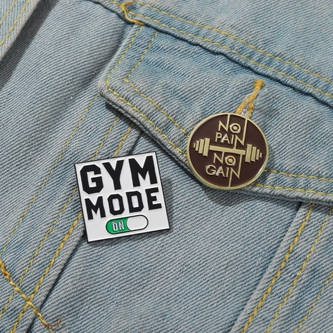 Creative Motivational Gym Enamel Pin Brooch For Fitness Enthusiasts Alloy No Pain No Gain And Gym Mode On Jewelry Accessory
