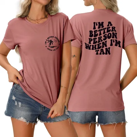 Γυναικείο T-Shirt Με Σύνθημα Better Person When Tan Βαμβακερό Μείγμα Στρογγυλή Λαιμόκοψη Κοντομάνικο Καλοκαιρινά Τοπ