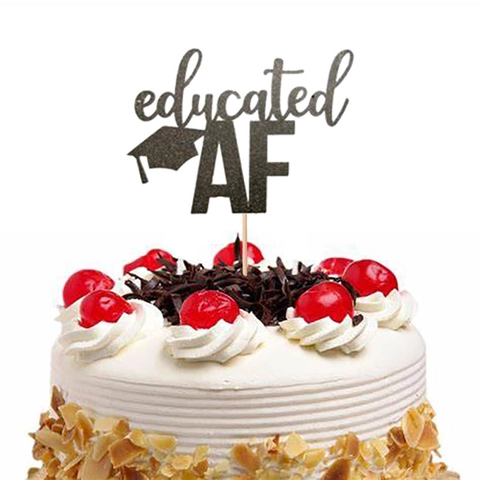 Educated AF Cake Topper Graduation Party Decorations Glitter Paper Hat Decor Supplies For High School College Ceremony