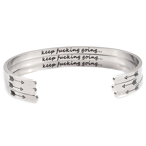 Roestvrijstalen Inspirerende Cuff Armband Gegraveerd Keep Fucking Going Motiverende Citaat Open Bangle Sieraden Cadeau