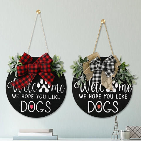 Welcome We Hope You Like Dogs Targa in Legno per Porta Rustica Rotonda con Fiocco e Verde per Decorazione Ingresso Casa