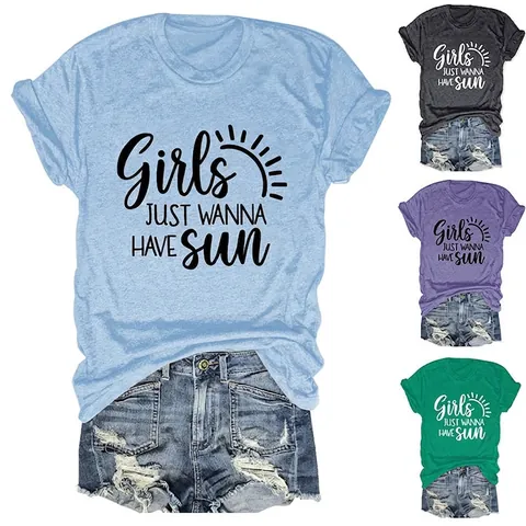 Damen Baumwollmischung T-Shirt Girls Just Wanna Have Sun Slogan Grafikdruck Kurzarm Rundhals Sommer Casual Loose Top
