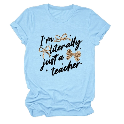 Dames T-Shirt Katoenmix Ronde Hals Korte Mouwen Luipaard Strik Grafisch I Am Literally Just A Teacher Casual Mode