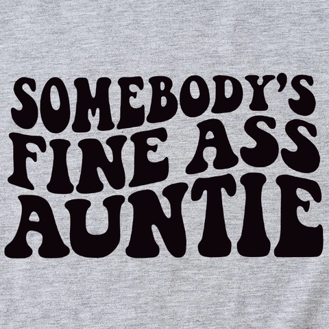 Women T-Shirt Cotton Blend Round Neck Short Sleeve Loose Fit Somebody's Fine Ass Auntie Print Streetwear Casual Retro