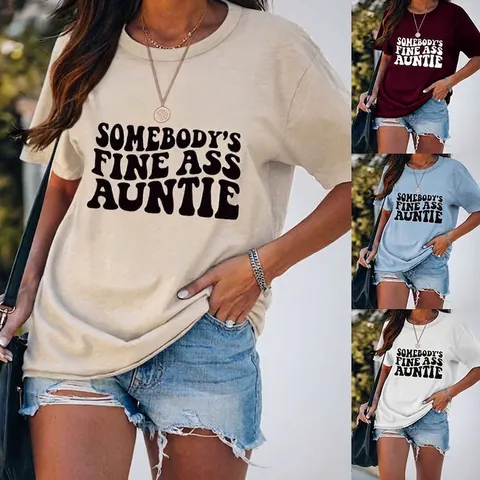 Women T-Shirt Cotton Blend Round Neck Short Sleeve Loose Fit Somebody's Fine Ass Auntie Print Streetwear Casual Retro
