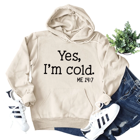 Women Casual Loose Hoodie Letter Print Yes I'm Cold Slogan Long Sleeve Sweatshirt With Kangaroo Pocket Pullover Top