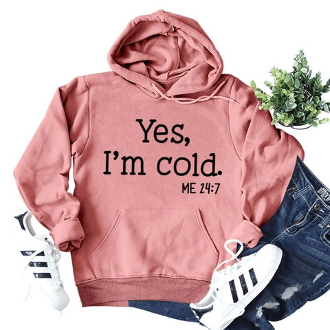 Women Casual Loose Hoodie Letter Print Yes I'm Cold Slogan Long Sleeve Sweatshirt With Kangaroo Pocket Pullover Top