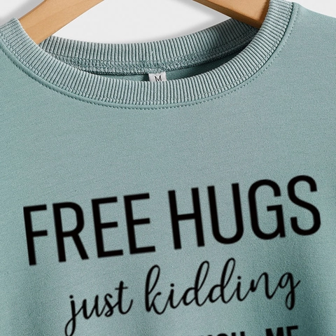 Damen Sweatshirt Langarm Rundhals Baumwollmischung Free Hugs Just Kidding Slogan Druck Casual Pullover Top