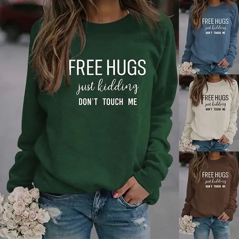 Damen Sweatshirt Langarm Rundhals Baumwollmischung Free Hugs Just Kidding Slogan Druck Casual Pullover Top