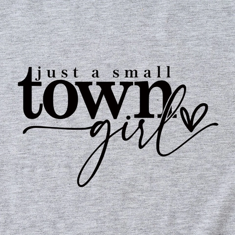 T-Shirt Donna Just A Small Town Girl Stampa Slogan Misto Cotone Manica Corta Girocollo Casual Streetwear Top