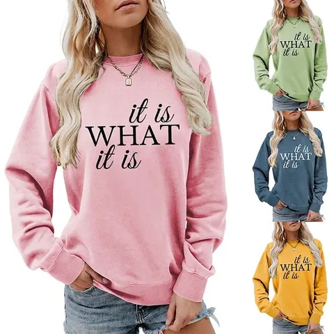 Felpa Donna Pullover Girocollo Manica Lunga Misto Cotone It Is What It Is Stampa Lettere Casual Vestibilità Comoda Streetwear