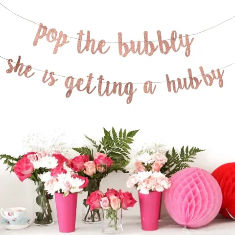 Pop The Bubbly She Is Getting A Hubby Glitter Paper Banner Bachelorette Party Decorations Wedding Bridal Shower Garland