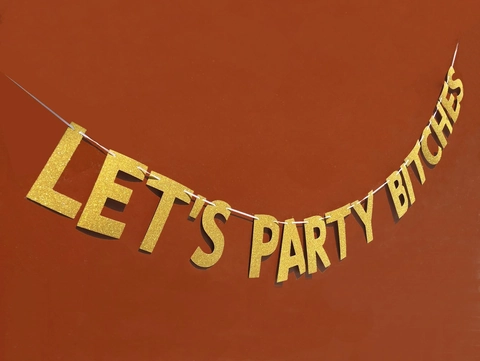 Pancarta Let's Party Bitches de Purpurina Dorada Decoración de Boda Despedida de Soltera Guirnalda Colgante Fondo Fotográfico