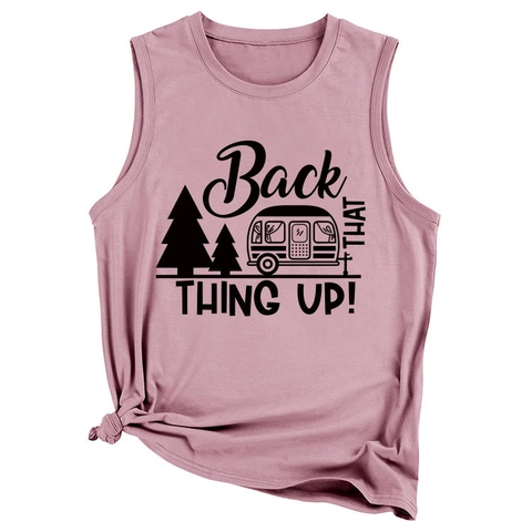 Débardeur Femme Décontracté en Mélange de Coton Sans Manches Col Rond Back That Thing Up Impression Graphique Camping Camping-car Haut d'Été