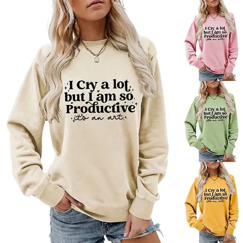 Felpa Girocollo Da Donna In Misto Cotone A Maniche Lunghe I Cry A Lot But I Am So Productive Top Casual Oversize