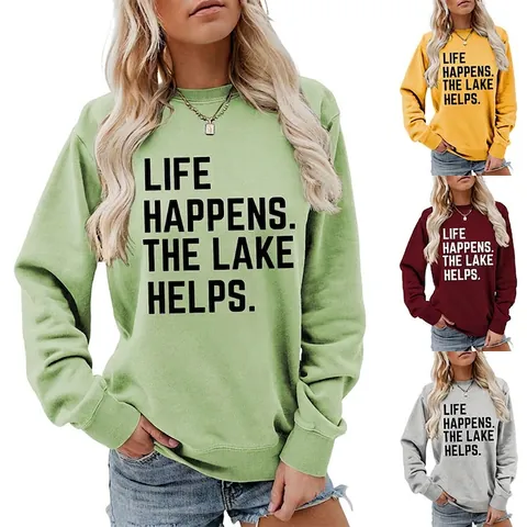Sudadera Cuello Redondo Mujer Eslogan Life Happens The Lake Helps Manga Larga Mezcla Algodón Ajuste Holgado Top