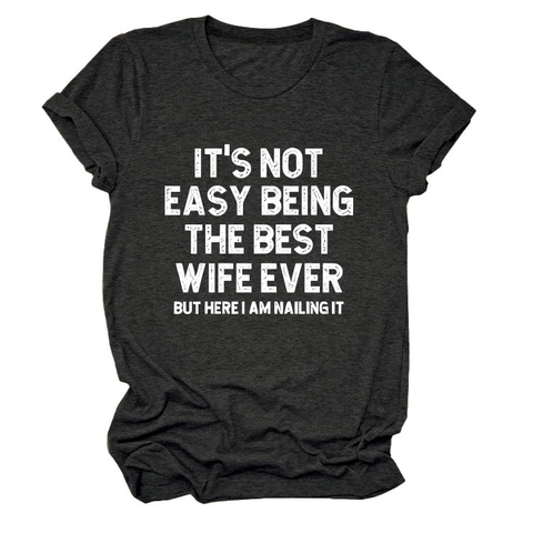 T-Shirt Donna Misto Cotone Girocollo Manica Corta Casual Allentato Divertente Best Wife Ever Slogan Top Grafico Retro