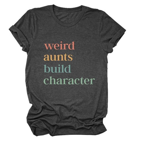 Damen Weird Aunts Build Character T-Shirt Retro Farbiger Buchstabendruck Kurzarm Baumwollmischung Rundhals Lockeres Casual Top