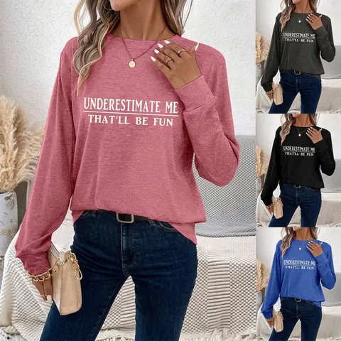 Damen Langarm Sweatshirt Rundhals Baumwollmischung Underestimate Me Slogan Pullover Lässiges Mode Oberteil