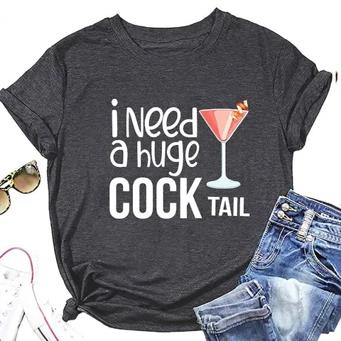 T-Shirt Donna Manica Corta Misto Cotone Girocollo Grafica I Need A Huge Cocktail Allentato Casual Estate Top
