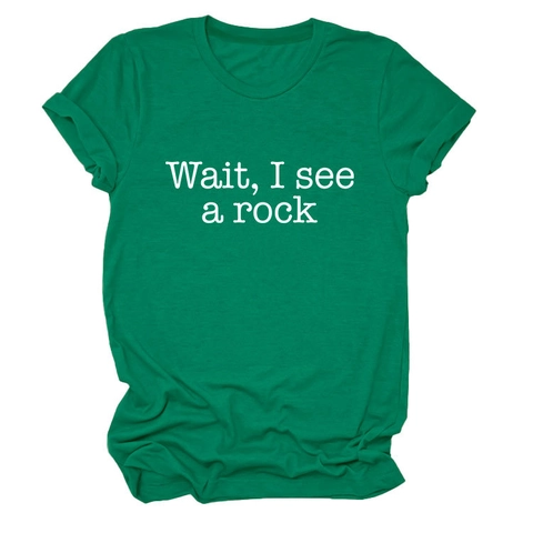 Wait I See A Rock Slogan Camiseta De Mujer Manga Corta Cuello Redondo Mezcla De Algodón Casual Top Gráfico Ropa