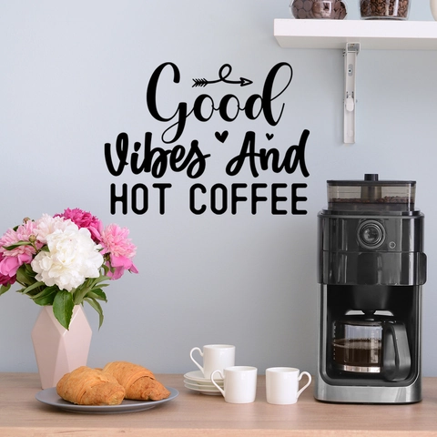 Adesivo Murale Caffè Citazione Good Vibes And Hot Coffee PVC Autoadesivo Decorazione Per Cucina Bar Soggiorno