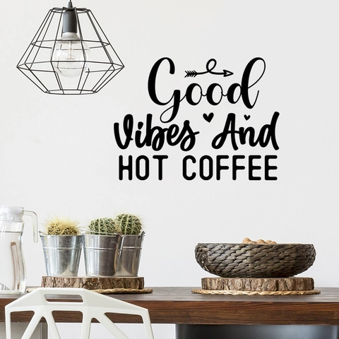 Adesivo Murale Caffè Citazione Good Vibes And Hot Coffee PVC Autoadesivo Decorazione Per Cucina Bar Soggiorno
