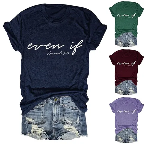Dames Casual Katoenmix T-Shirt Korte Mouwen even if Daniel 3:18 Religieuze Grafische Print Ronde Hals Ruime Top