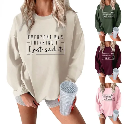 Sweat-shirt Femme en Mélange de Coton Polaire Impression Lettres Everyone Was Thinking It Coupe Ample Col Rond Manches Longues