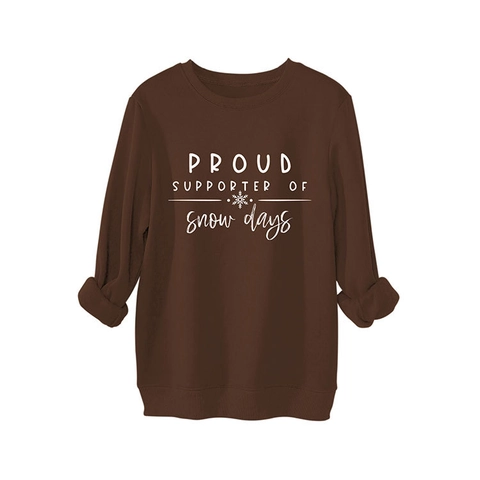 Sweat-Shirt Ample Décontracté Femmes Proud Supporter Of Snow Days Imprimé Graphique Manches Longues Pull Polaire Col Rond Top Hiver